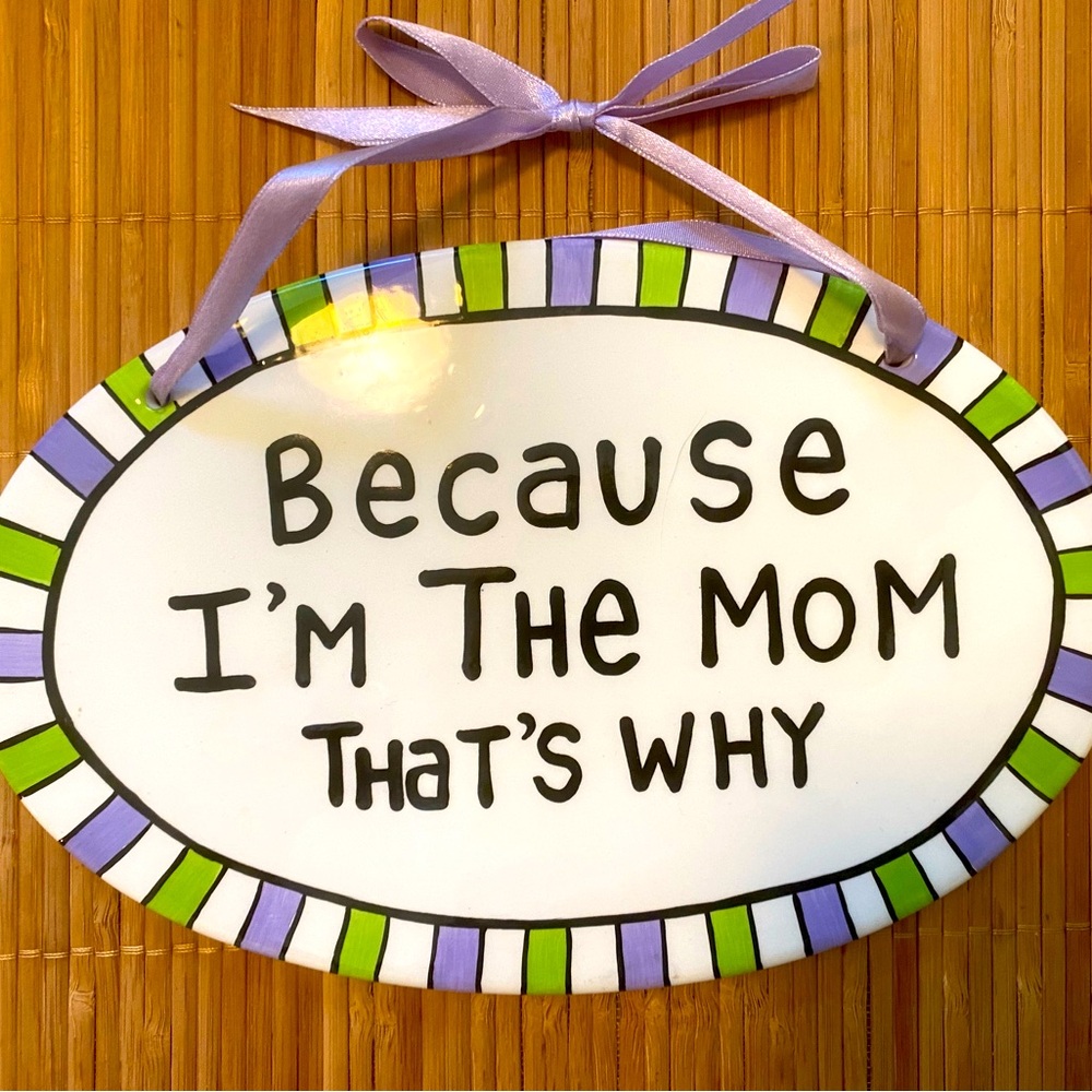 Mom plaque